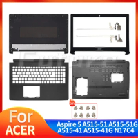 New For Acer Aspire 5 A515-51 A515-51G A515-41 A515-41G N17C4 Laptop LCD Back Cover Bezel Hinges Palmrest Lower Bottom Case