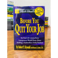 Robert t kiyosaki, Before you quit your job