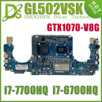 GL502VS Laptop Motherboard For ASUS ROG S5V GL502V GL502VSK Notebook Mainboard i5-6300HQ i5-7300H I7-6700H I7-7700HQ GTX1070-8GB