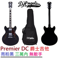 D Angelico Premier DC 亮粉 黑 爵士 電 吉他 半空心 Jazz es335(贈琴袋)