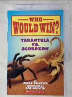 【書寶二手書T6／原文小說_DKW】Tarantula vs. Scorpion_Bolster, Rob