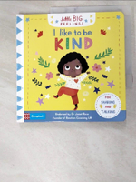 【書寶二手書T7／少年童書_HYG】Little Big Feelings: I Like to be Kind_Campbell Books,Marie Paruit (ILT)