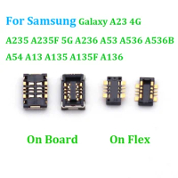 2-10Pcs Battery Flex FPC Connector Jack Plug For Samsung Galaxy A23 4G A235 A235F 5G A236 A53 A536 A536B A54 A13 A135 A135F A136