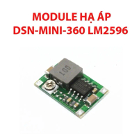 038 MODULE mach HẠ ÁP DSN-MINI-360 LM2596