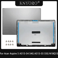 New Original LCD Back Cover For Acer Aspire 5 A515-54 A515-54G A515-55 A515-55G N18Q13 Top Screen Back Cover Silver Metal