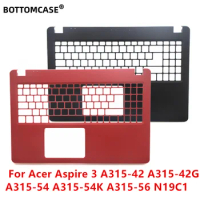 BOTTOMCASE New For Acer Aspire 3 A315-42 A315-42G A315-54 A315-54K A315-56 N19C1 Laptop Upper case Palmrest Cover 9CN051 979021