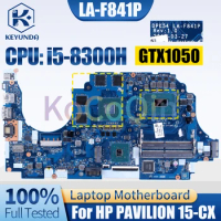 DPK54 LA-F841P For HP PAVILION 15-CX Notebook Mainboard SR3Z0 i5-8300H N17P-G0-A1 GTX1050 Laptop Motherboard Full Tested