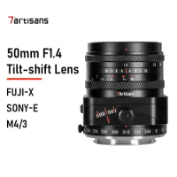 7artisans 50mm F1.4 Tilt-Shift Manual Lens Large Aperture APS-C Tilt Lens For Sony E FUJI X M4/3 Mount Cameras XT4 A7