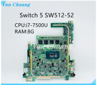 GU2DM_MB REV:2.0 NBLDS11002 NBLDS11001 For ACER Switch 5 SW512-52 laptop motherboard SR341 I7-7500U 8G RAM