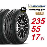 【Michelin 米其林】PRIMACY4＋ 長效性能輪胎 235/55/17 2入組-(送免費安裝)