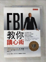 【書寶二手書T1／心理_D7D】FBI教你讀心術_喬．納瓦羅