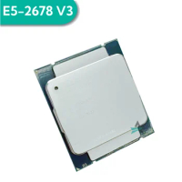 E5-2678V3 Xeon Processor E5 2678 V3 CPU 2.5G Serve 12-CORE LGA 2011-3 E5-2678 V3 2678V3 PC Desktop C