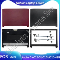 New For Acer Aspire 5 A515-51 A515-51G A515-41G A315-53 N17C4 Rear Lid TOP Case Laptop LCD Back Cover/LCD Bezel Cover/LCD Hinges