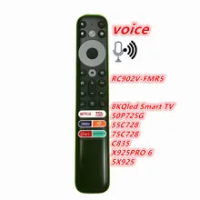New Original RC902V FMR5 For TCL 8K Qled Smart TV Voice Remote Control 50P725G 55C728 75C728 C835 X925PRO 65X925 iFFALCON 75H720