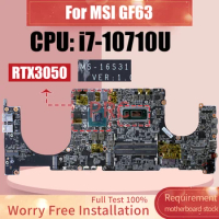 For MSI GF63 Laptop Motherboard MS-16S31 SRGP2 i7-10710U RTX3050 4G N18P-G0-MP-A1 Notebook Mainboard