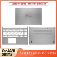 NEW For Acer Swift 3 SF315-52 SF315-52G N17P6 Laptop Case LCD Back Cover Palmrest Bottom Base Case Upper Top Lower Cover Silver