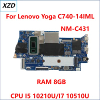 FYG41 NM-C431 Mainboard For Lenovo Yoga C740-14IML Laptop Motherboard With I5-10210U I7-10510U CPU 8GB/16GB RAM 100% test ok