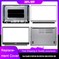 New Laptop LCD Back Top Cover For Acer Swift 3 SF314-54 SF314-54G SF314-56 Series Front Bezel Bottom Base Case Rear Lid Silver