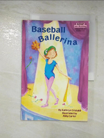 【書寶二手書T3／原文小說_I9V】Baseball Ballerina_Cristaldi, Kathryn/ Carter, Abby (ILT)