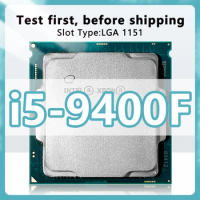 Core i5-9400F CPU 2.9GHz 9MB 65W 6 Cores 6 Thread 14nm 9thGeneration processor LGA1151 FOR Z390 motherboard i5 9400F
