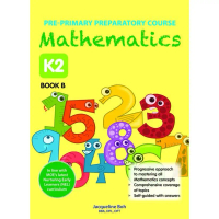 Pre-primary Preparatory Course Mathematics K2 Book B/ Preschool Assessment Books