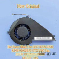 New Original Laptop CPU Cooling Fan For Razer Blade Pro 2017 RZ09-0220 RZ09-01663E53 GTX1080 Fan FJCW DFS201312000T DC12V 1.0A