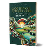 Sách - Cuộc Truy Cầu Sự Thịnh Vượng - Justin Yifu Lin - MinhDuc