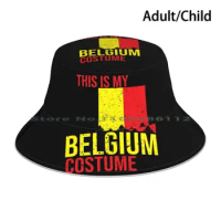This Is My Belgium Flag Costume For Halloween Bucket Hat Sun Cap Belgium Flag Proud Belgian Belgium Pride Belgium Flags Proud