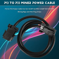 สายไฟ P13 ถึง P33, เข้ากันได้กับ Antminer S21, S21XP, S21PRO, S19jXP, เหมาะสำหรับแท่นขุดเจาะและ PDU,
