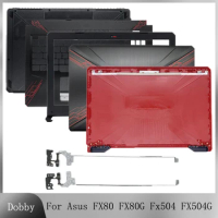 For Asus FX80 FX80G FX80GD Fx504 FX504G FX504GD FX504GE LCD BACK COVER/LCD Bezel Cover/Palmrest upper COVER/ Bottom Base Case