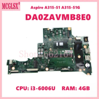 DA0ZAVMB8E0 W/ i3-6006U CPU 4GB-RAM Notebook Mainboard For ACER Aspire A315-51 A315-51G Laptop Motherboard
