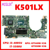 K501LX Mainboard For ASUS K501LN K501LB A501L K501L V505L K501LX K501 Motherboard with i3/i5/i7 CPU 4GB-RAM GTX940M/GTX950M GPU