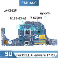 i7-6700H For DELL Alienware 17 R3 Laptop Motherboard LA-C912P 0YHXY4 SR2FQ N16E-GX-A1 DDR4 Notebook Mainboard Tested