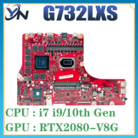 G732LXS Mainboard For ASUS ROG Strix SCAR 17 G732 G732LX GL732LXS G732L Laptop Motherboard i7 i9-10th RTX2080-V8G 100% Test OK