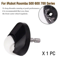 1pc Front Casters Suit for iRobot Roomba 500 600 700 800 Series 560 620 630 650 770 780 870 880 Vacuum Cleaner Accessories
