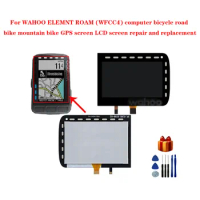 For WAHOO ELEMNT ROAM (WFCC4) computer bicycle road bike mountain bike GPS screen LCD screen repair and replacement