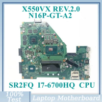 X550VX REV.2.0 With SR2FQ I7-6700HQ CPU Mainboard N16P-GT-A2 For Asus Laptop Motherboard 100% Fully Tested Working Well