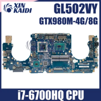 GL502VY Laptop Motherboard For ASUS GL502VY GL502V Notebook Mainboard With/i7-6700HQ CPU GTX980M-4G/8G GPU 100% Working