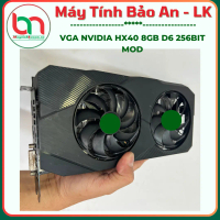 VGA NVIDIA HX40 8gb D6 256bit MOD  ~ 2070 super BH 30 ngày 1 đổi 1