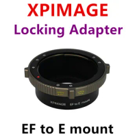 CANON EF Lens to Sony FE mount camera adapter ring For CANON EF-E mount A7R5 A7R4 A7R3 A7M3 A7M4 A7C. XPimage locking adapter