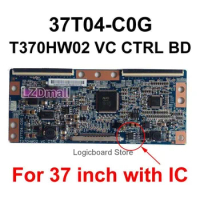 1Pc Tcon Board 37T04-C0g 37T04-Cog T370hw02 Vc Ctrl Bd T-Con Logic Board For 32Inch 37Inch 46Inch Lt46729f La37b530p7r L37p10fbd
