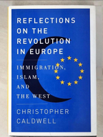 【書寶二手書T2／政治_JMO】Reflections on the Revolution in Europe