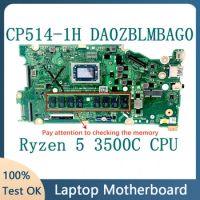 DA0ZBLMBAG0 Mainboard For Acer Chromebook CP514-1H Laptop Motherboard With Ryzen 5 3500C CPU 100% AMD Fully Tested Working Well