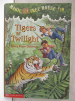 【書寶二手書T8／原文小說_MZD】Magic Tree House #19 Tigers at Twilight