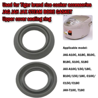 Used for Tiger brand rice cooker JAG JAH JAX steam hole gasket upper cover sealing ring replacement parts