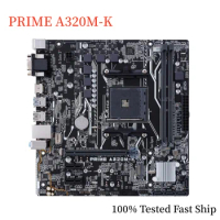 For ASUS PRIME A320M-K Motherboard A320 32GB Socket AM4 DDR4 Micro ATX Mainboard 100% Tested Fast Ship