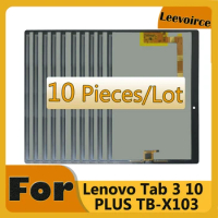 10 PCS Pieces LCD For Lenovo Tab 3 10 Plus TB-X103F TB-X103 TB X103F TB X103 Display Touch Screen Digitizer Assembly Replacement