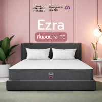 Thames [ส่งฟรี] ที่นอนยางPE Hybrid รุ่น Ezra หนา 6 นิ้ว สัมผัสนุ่มแน่น ลดอาการปวดหลังได้ดี