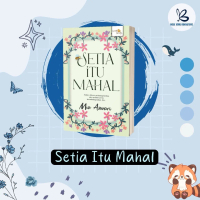 NOVEL SETIA ITU MAHAL - MIA AZWARI