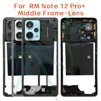 New For Rm Mi Note 12 Pro+ Middle Frame Bezel Back Housing Case Note 12pro plus 5G Replacement Parts With Camera Lens
